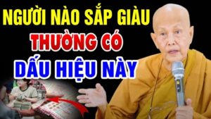3 net tuong cua nguoi sap phat tai lon cang gia cang giau khung 162426