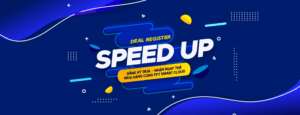 Deal Register Speed Up
