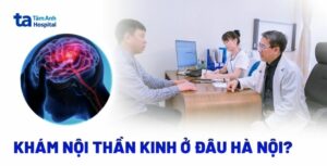 Kham Noi Than Kinh O Dau Ha Noi 1