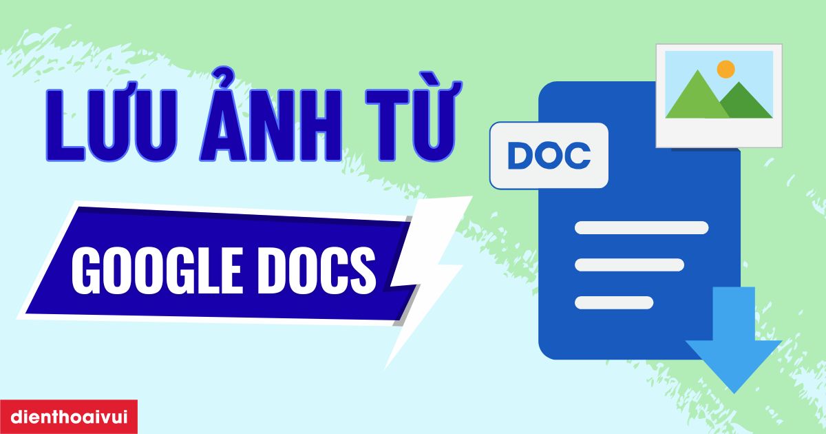 Cach Luu Anh Tu Google Docs Meta Thumbnail