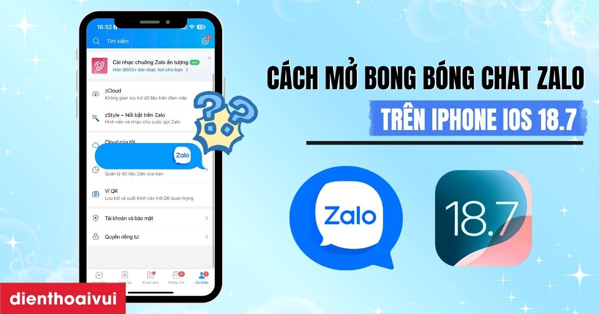 Cach Mo Bong Bong Chat Zalo Tren Iphone Ios 18 7 Meta Thumbnail