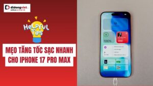 cach sac nhanh iphone 17 pro max didongviet