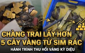 Chang Trai Lay Duoc Hon 5 Cay Vang Tu Sim Rac 1 1