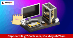 clipboard la gi di dong viet