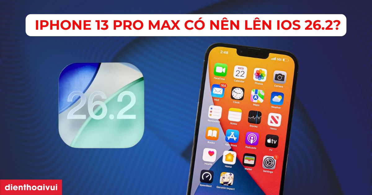 Iphone 13 Pro Max Co Nen Len Ios 26 2 Khong Meta Thumbnail