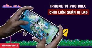 Iphone 14 Pro Max Choi Lien Quan Bi Lag Meta Thumb