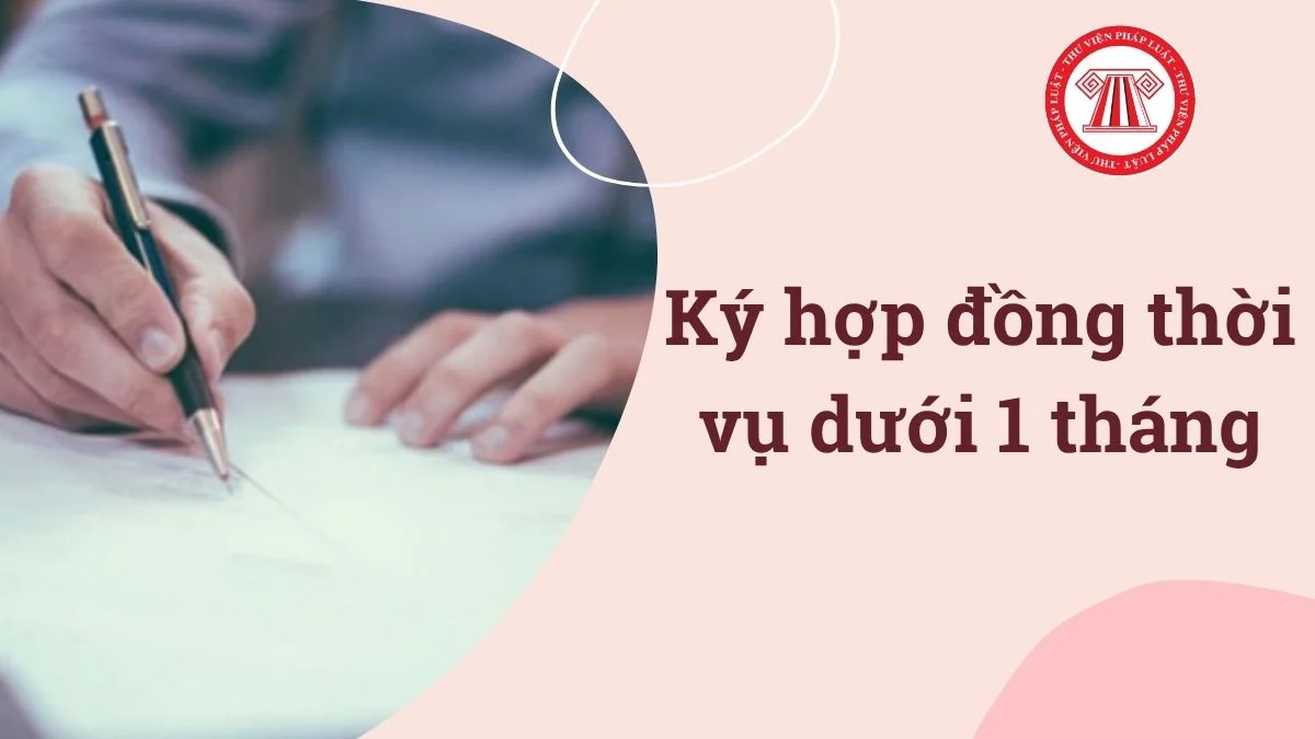 ky hop dong thoi vu duoi 1 thang