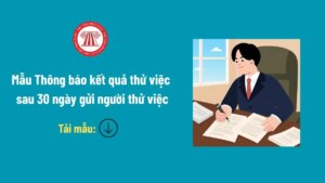 mau thong bao ket qua thu viec sau 30 ngay