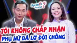 KHÔNG CƯỚI phụ nữ LỠ ĐỜI CHỒNG - Đàng trai U52 từ chối GÁI 1 CON không cần gặp mặt | Bạn Muốn Hẹn Hò 1 maxresdefault 2130