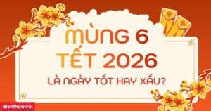 Mung 6 Tet 2026 Tot Hay Xau 2026 Meta Thumb