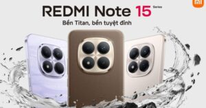 Redmi Note 15 Series Ra Mắt - Học Sinh Sinh Viên, Nhân Viên Văn Phòng, Người Lao Động… Đều Sẽ Tìm Thấy Thứ Mình Cần Photo1768204526467 1768204526645359463916 17682728019381858119869