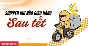 Shipper Khi Nao Giao Hang Lai Sau Tet Metathumb