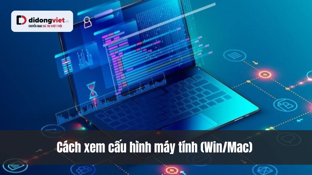 xem cau hinh may tinh didongviet 1