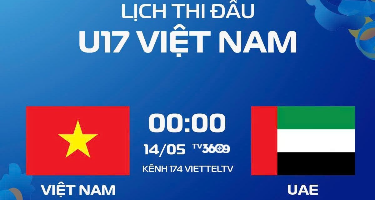xem truc tiep bong da u17 viet nam vs u17 uae o kenh nao 1171